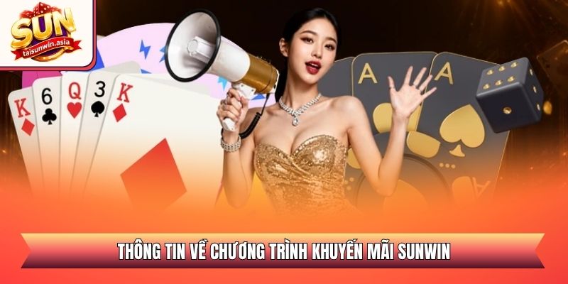 Thông tin về chương trình khuyến mãi Sunwin